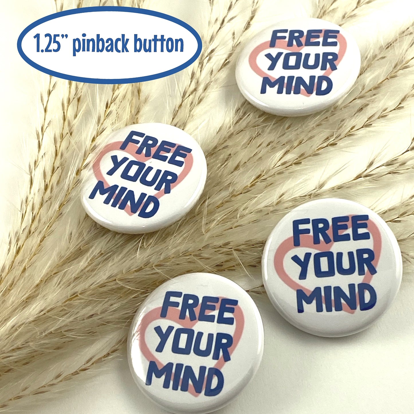 Motivational Buttons Free Your Mind Backpack Pins 1.25 Inch Inspirational Pin Buttons Positive Thinking Pinback Buttons
