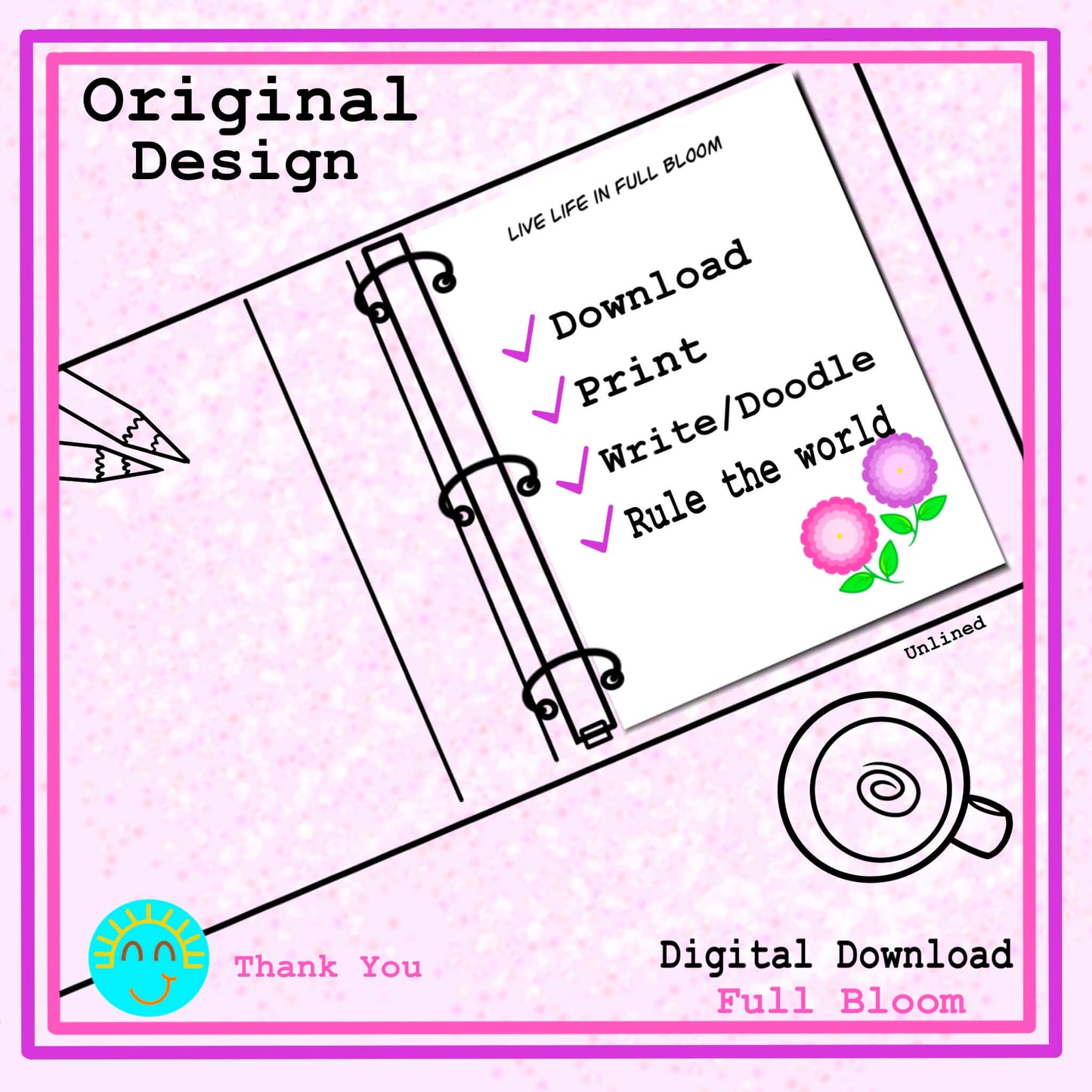 Full Bloom Printable Stationery Writing Paper Journal Floral Design Inspirational Quote