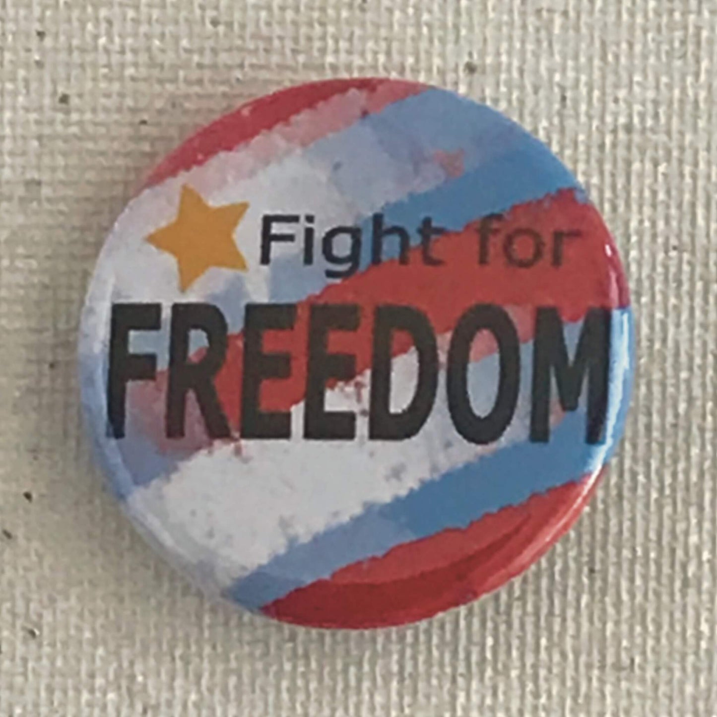 Fight for Freedom Equality Justice Pinback Buttons Set of 3 Protest Buttons Educational Backpack Pins