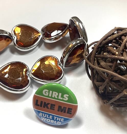 Girls Like Me Rule The World pinback button