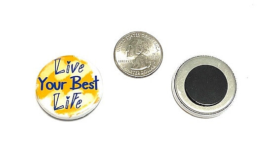 Live Your Best Life Inspirational Refrigerator magnet