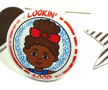 Lookin' Good Pinback Button Badge Inspirational Button for Girls African American Empowerment Pin
