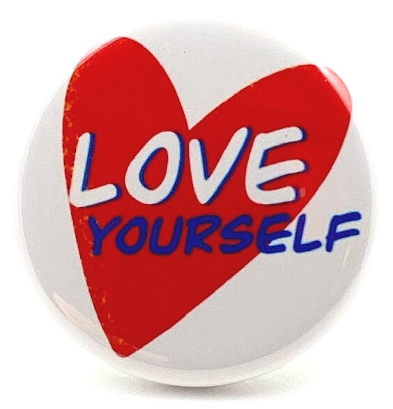 Love Yourself pin button badge