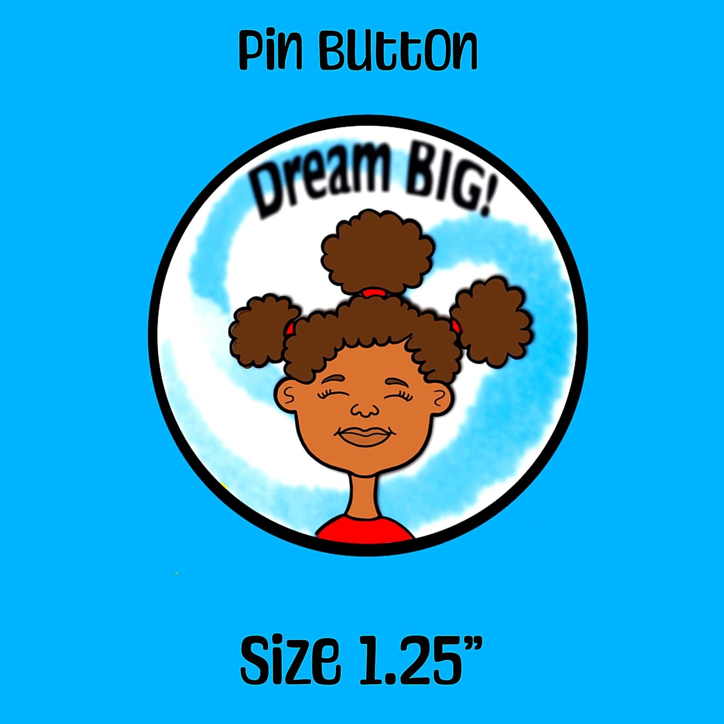 Dream Big Inspirational Pinback Button for Girls African American Female School Backpack Pin