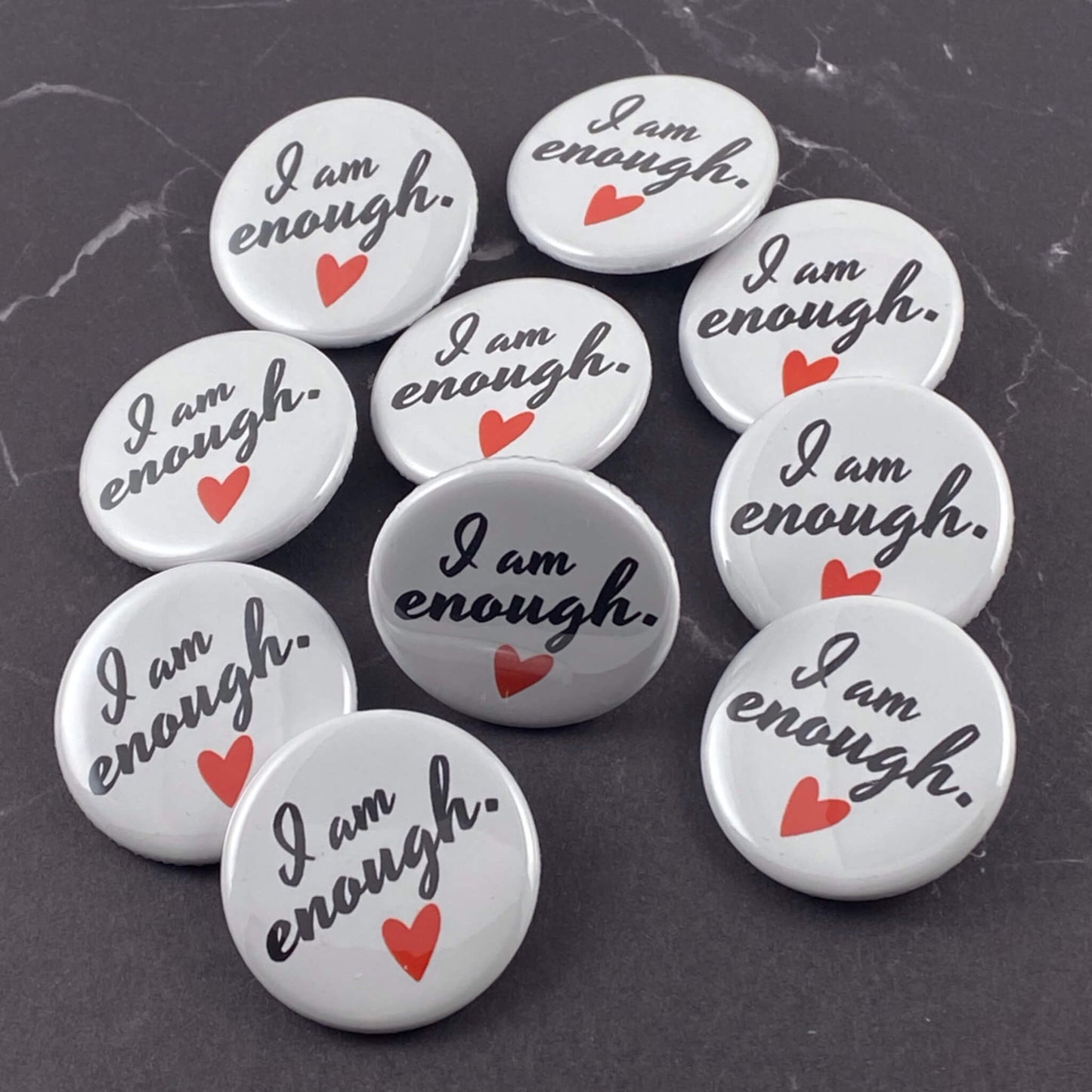 Wearable Positive Affirmation I AM ENOUGH with Heart Pinback Button