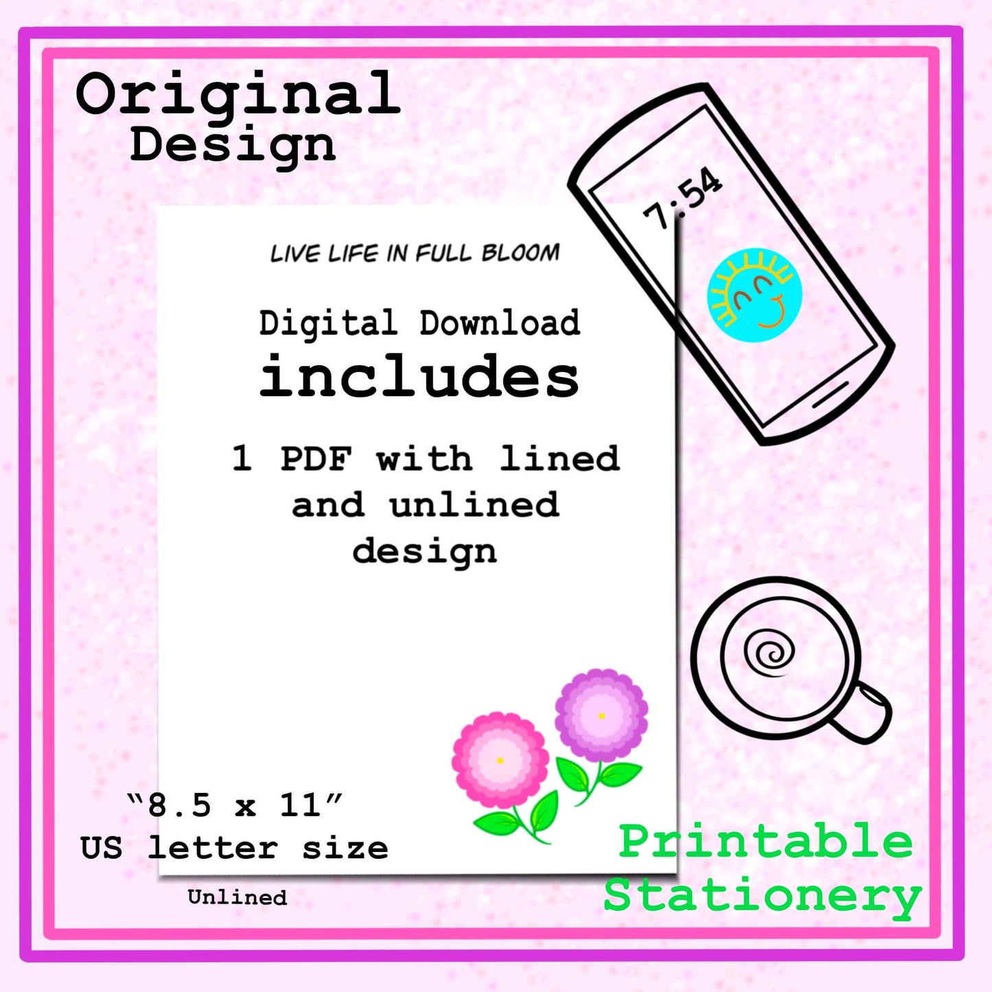 Full Bloom Printable Stationery Writing Paper Journal Floral Design Inspirational Quote