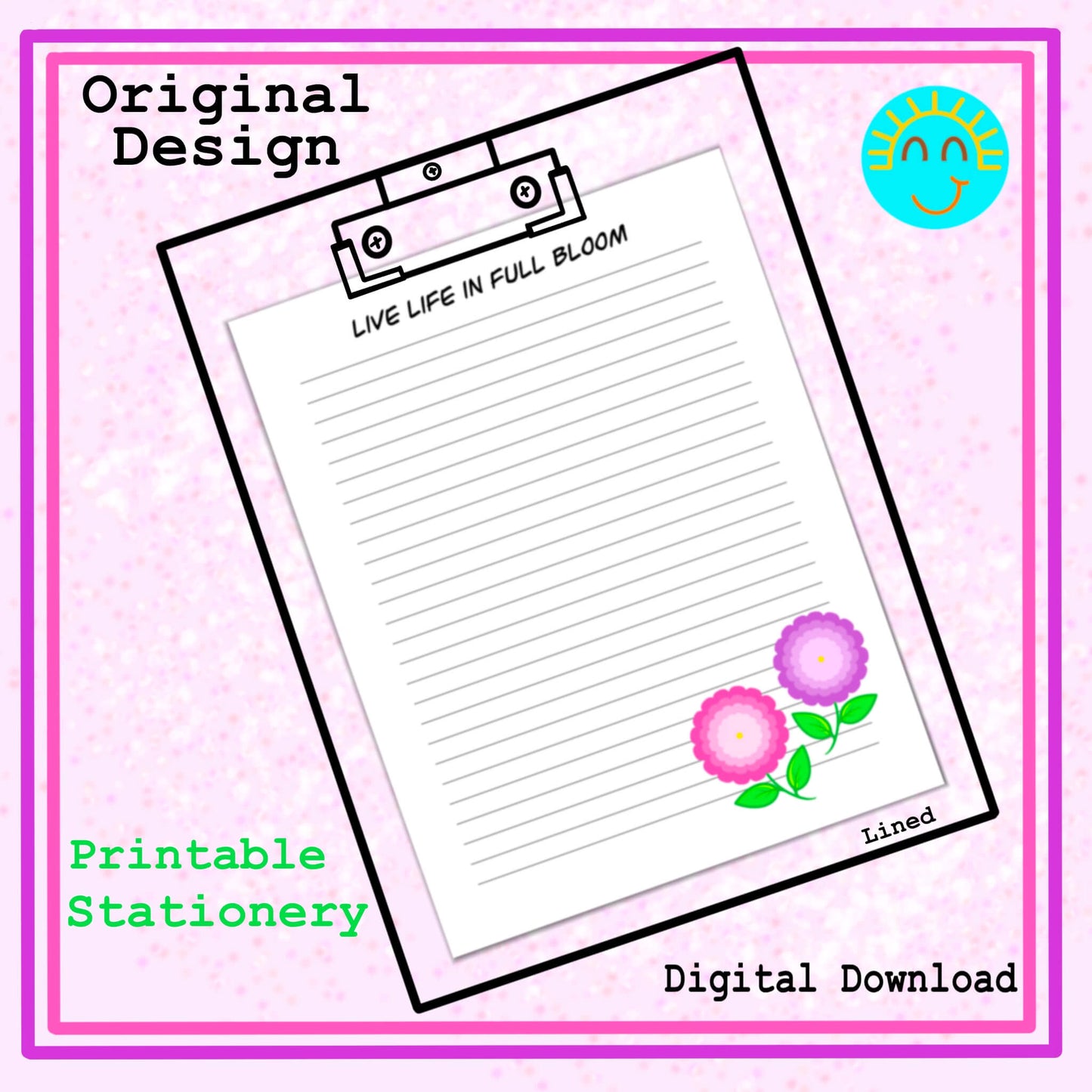 Full Bloom Printable Stationery Writing Paper Journal Floral Design Inspirational Quote