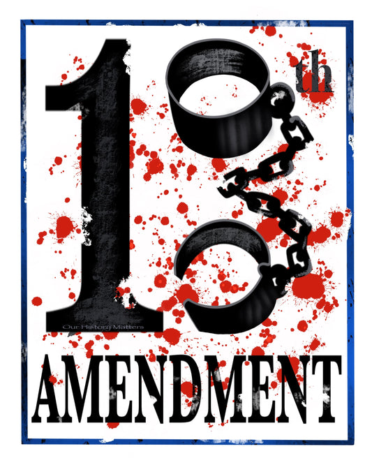 13th Amendment Art Print Black History Month 