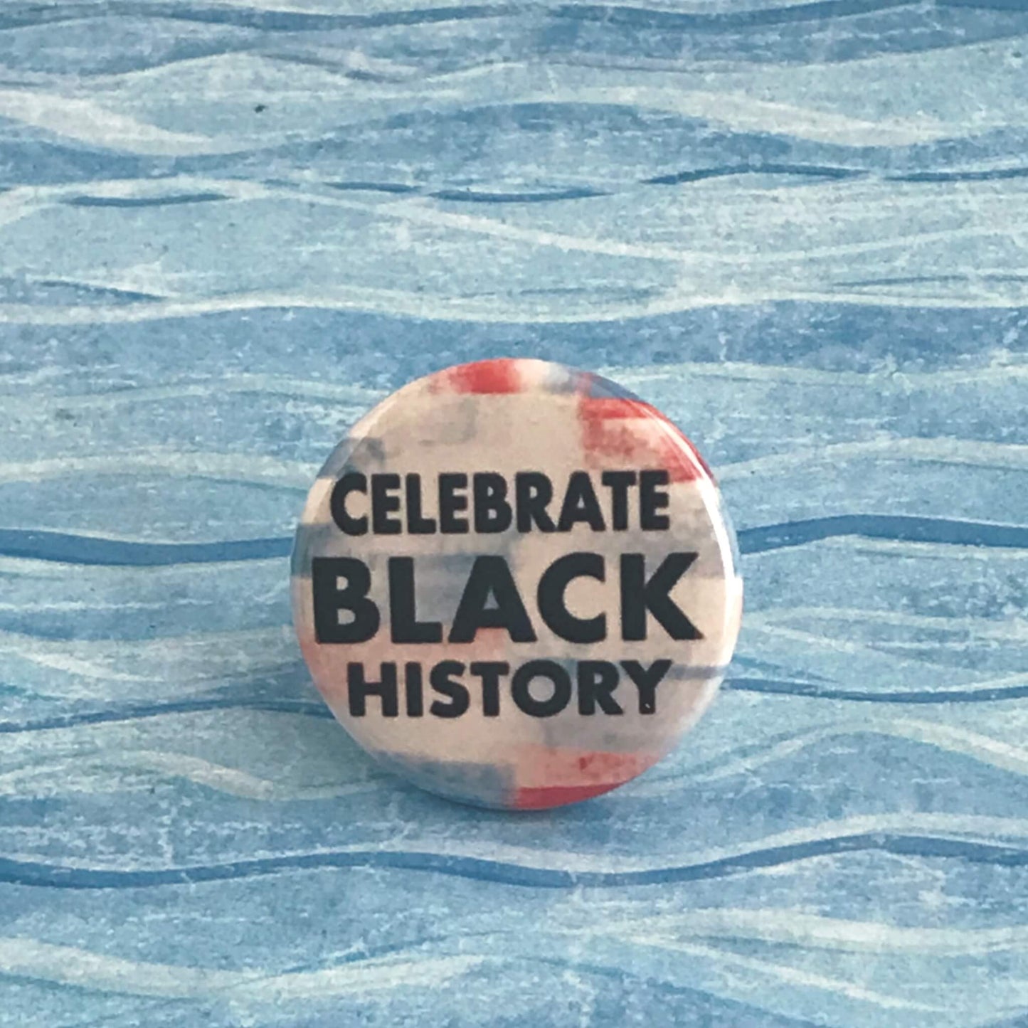 CELEBRATE Black History Pin Button Inspirational Educational Buttons Motivational Movement
