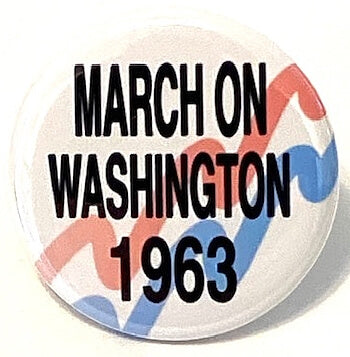 March on Washington American History Pinback Button Set of 2 Educational Pinback Buttons Black History